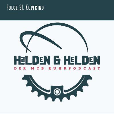Folge 31: Kopfkino