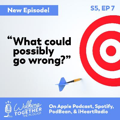 What could possibly go wrong?