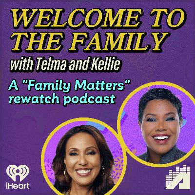 Introducing: Welcome to the Family with Telma and Kellie Introducing: Welcome to the Family with Telma and Kellie