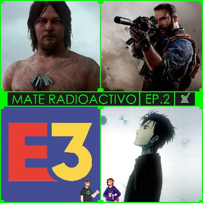 Mate Radioactivo Reboot Ep.2: Death Stranding - COD MW - Pre-E3