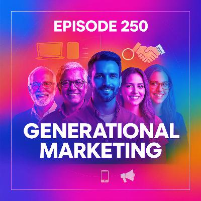 Cracking the Code on Generational & Cross-Cultural Marketing