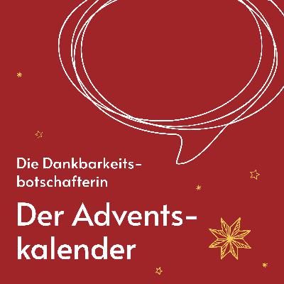 24 x dankbar im Advent - 17. Dezember 24 x dankbar im Advent - 17. Dezember