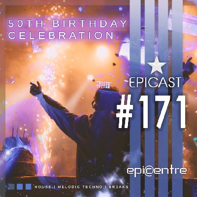 EPICENTRE - EPICAST #171