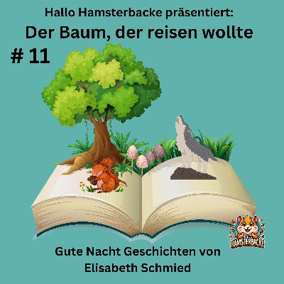 Der Baum, der reisen wollte Der Baum, der reisen wollte