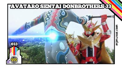 Avataro Sentai Donbrothers 33 Analysis |SSS 033 – What IS the Conflict in Donbros?