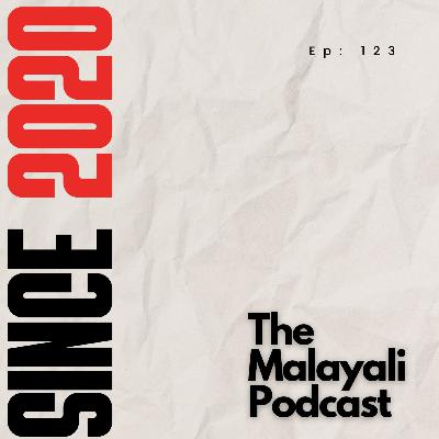 The Malayali Podcast Since 2020