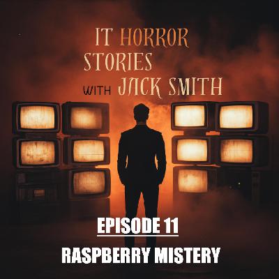 Raspberry Mistery