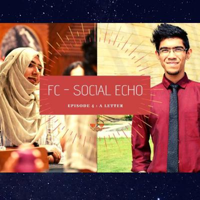 FC: Social Echo | Episode 4 - A Letter | A Poetry Podcast brought to you by Frowning Clown