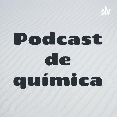 Podcast de química Podcast de química