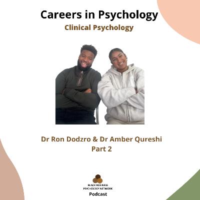 Episode 38: Part 2 Clinical Psychology Episode 38: Part 2 Clinical Psychology