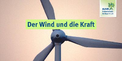 Teil 3: Der Wind und die Kraft