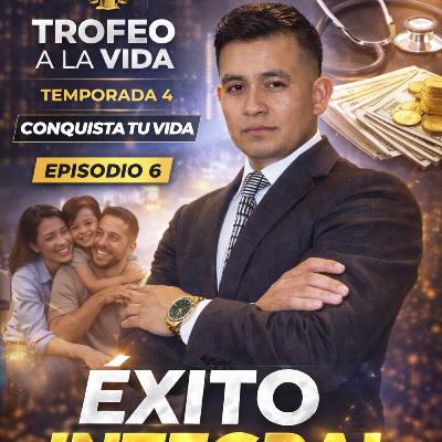 Episodio 6 Éxito Integral