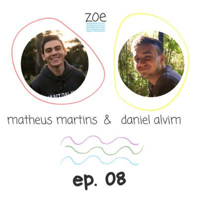 ep. 08 | matheus martins