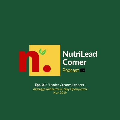 Eps. 01: "Leader Creates Leaders"