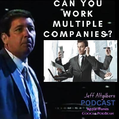 Does Working Multiple Companies Work ?