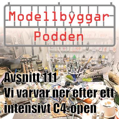 111. Vi varvar ner efter ett intensivt C4-Open