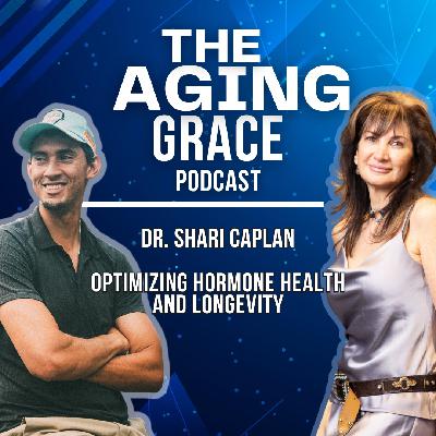 17 - The Truth About Hormones, Aging, and Feeling Your Best with Dr. Shari Caplan