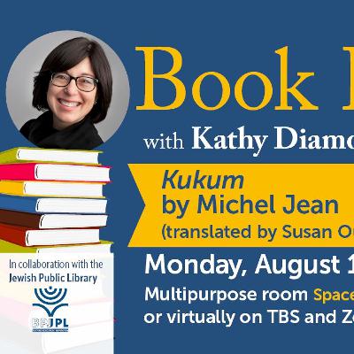 #449 Book Review with Kathy Diamond: Kukum by Jean Michael (from French by Susan Ouirou)