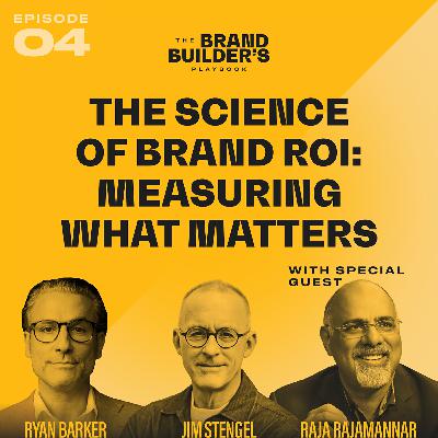 The Brand Builder's Playbook // The Science of Brand ROI: Measuring What Matters with Raja Rajamannar (Mastercard) The Brand Builder's Playbook // The Science of Brand ROI: Measuring What Matters with Raja Rajamannar (Mastercard)