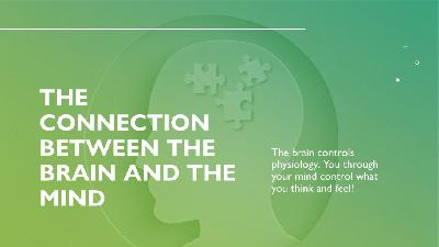 The Connection Between the Brain and the Mind - Audio