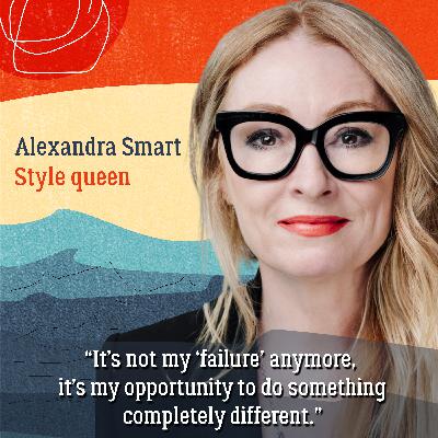 By design – How Alexandra Smart fashioned her new future By design – How Alexandra Smart fashioned her new future