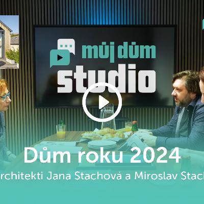 Dům roku 2024 – absolutní vítěz