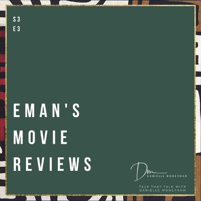 Eman's Movie Reviews