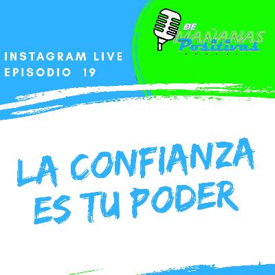 EP 19 - LA CONFIANZA ES TU PODER - En vivo 🔴 EP 19 - LA CONFIANZA ES TU PODER - En vivo 🔴