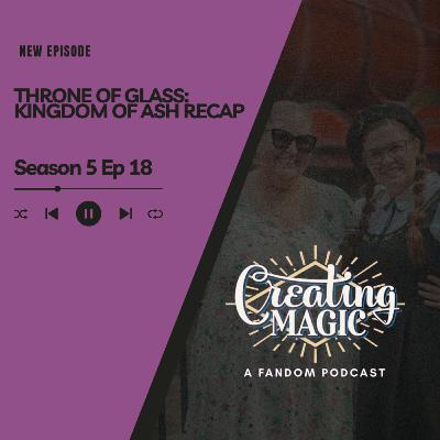 Throne of Glass: Kingdom of Ash