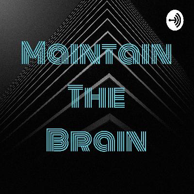 Maintain The Brain (Trailer)