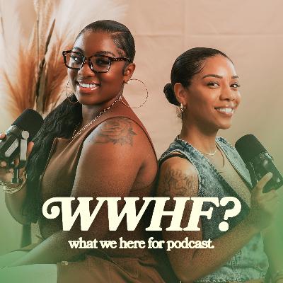Understanding Idolatry (Part 1) — What Competes for Your Heart? | WWHF? Podcast Ft. Shannell Smith