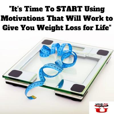 Weight Loss Motivations That Work Weight Loss Motivations That Work