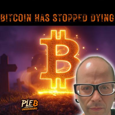 It's Official: Bitcoin Has Stopped Dying! It's Official: Bitcoin Has Stopped Dying!