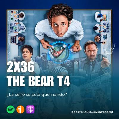 2x36 The Bear: ¿La serie se está quemando?