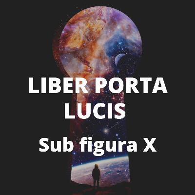 Liber Porta Lucis - Sub Figura X - Tradução de Marcelo Motta