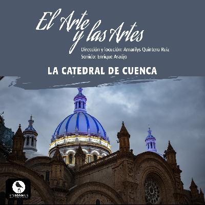La Catedral de Cuenca | Ars Sonorus