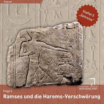 Ramses (III.) und die Harems-Verschwörung