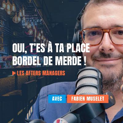 Tu es à ta place Bordel ! Tu es à ta place Bordel !