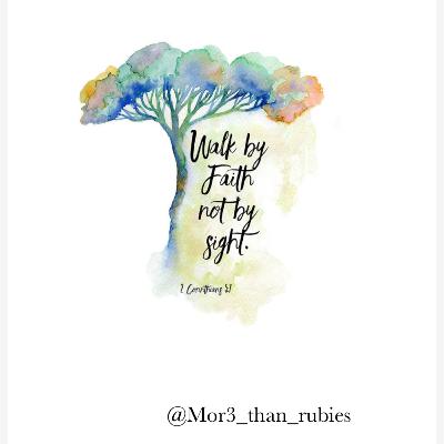 By Faith. Not by Sight
