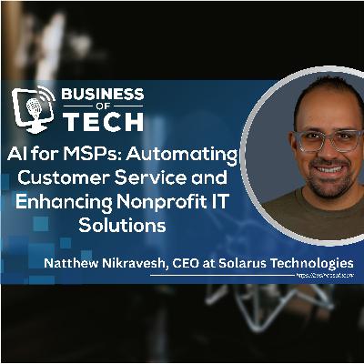 AI for MSPs: Automating Customer Service and Enhancing Nonprofit IT Solutions