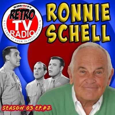 Ronnie Schell: TV Legend Discusses his Illustrious Career and Shares Info on an Upcoming Bay Area Appearance! (Season 03 Ep. #2)