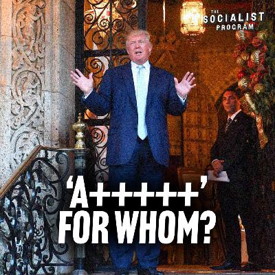 ‘A+++++’ for Whom? Trump's Week of Delusions [Preview]