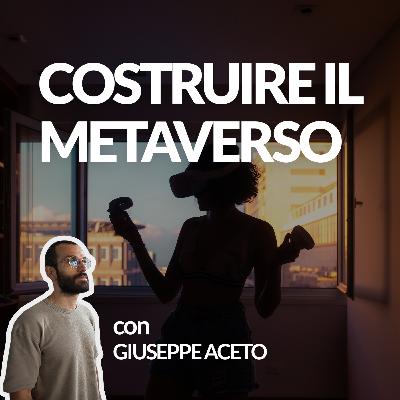 Costruire il Metaverso