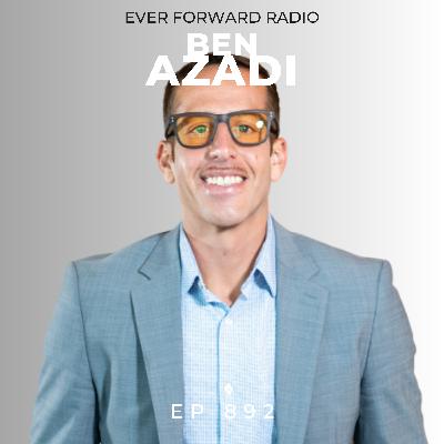 EFR 892: Metabolic Freedom: Burn Fat, Boost Longevity, and Reverse Insulin Resistance with Ben Azadi