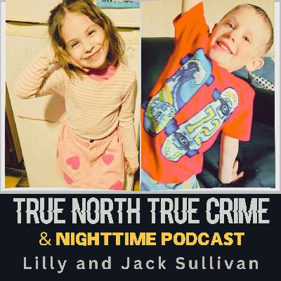 Lilly and Jack Sullivan - with Jordan Bonaparte from the Nighttime Podcast