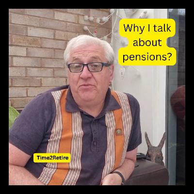 Why I talk about pensions