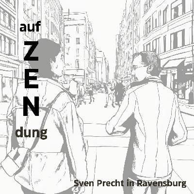 ! auf ZENdung ! Meditieren Teil 5