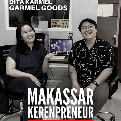 I-RADIO : Makassar Kerenpreneur EPS. DITA KARMEL (Garmel Goods)