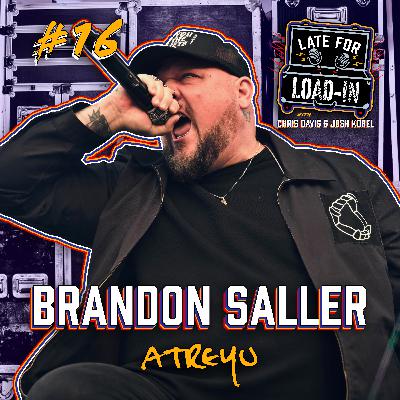 Brandon Saller of Atreyu | Ep. 16