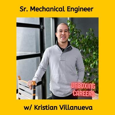 26 Mechanical Engineer w/ Kristian Villanueva